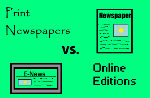 Print Newspapers vs. Online Editions: The Pros and Cons